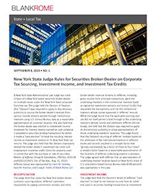 New York State Judge Rules for Securities Broker-Dealer on Corporate Tax Sourcing, Investment Income, and Investment Tax Credits Front Page Thumbnail Image
